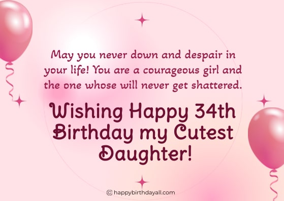 34th Birthday Wishes for Daughter