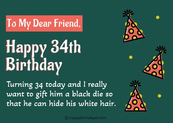 Happy 34th Birthday Wishes 