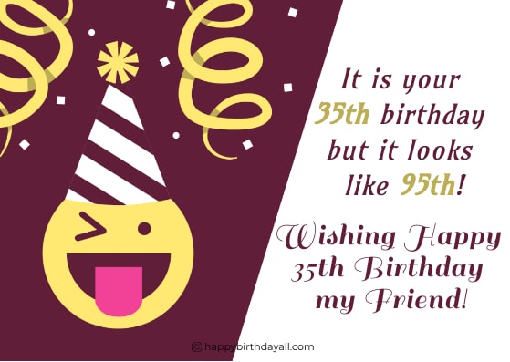 35th Funny Birthday Wishes