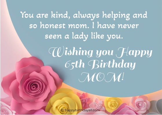 65th Birthday Wishes for Mom