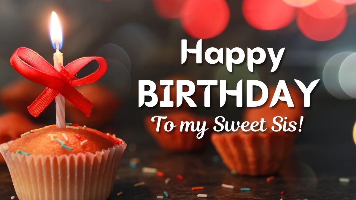 50+ Happy Birthday Images for Sister HD Download