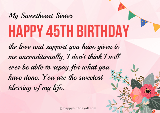 Happy 45th Birthday Sister Wishes