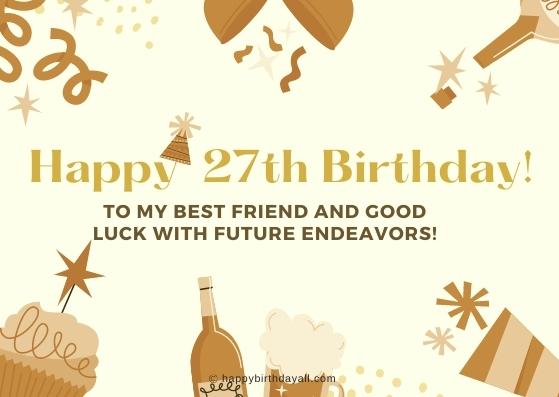 Happy 27th Birthday Wishes