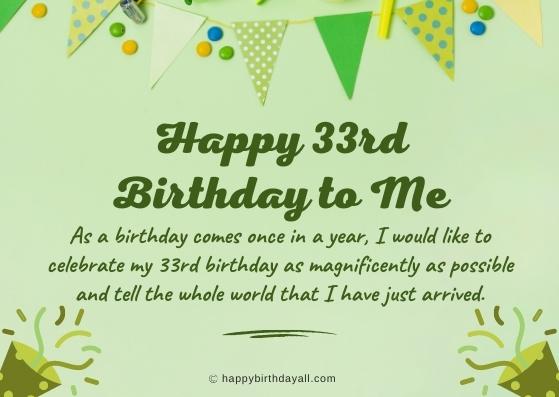 Happy 33rd Birthday to Me Wishes 