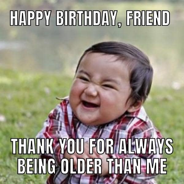 birthday memes for friends funny