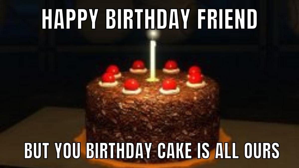 50+ Funny Happy Birthday Memes for Friends To Pull Their Legs