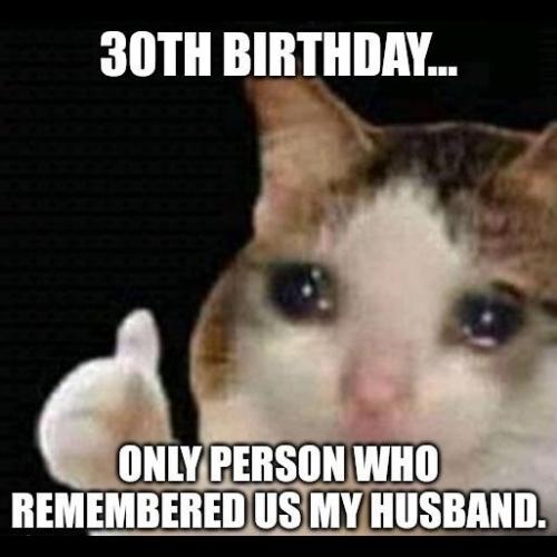 30th Birthday Memes funny