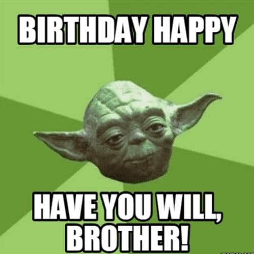 Happy Birthday Brother Memes