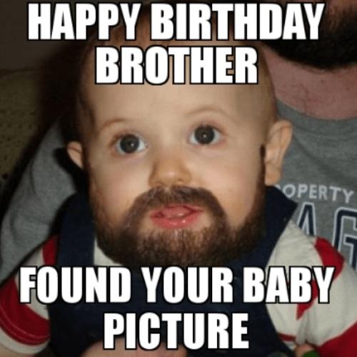 funny Happy Birthday Brother Memes