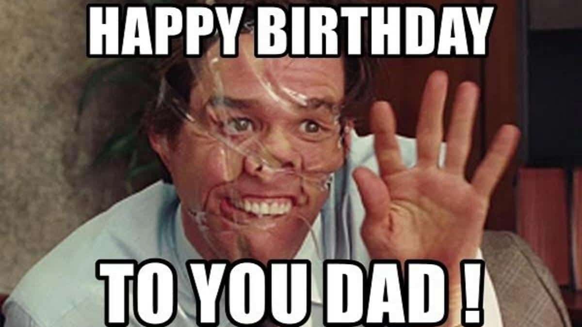 30+ Funniest Happy Birthday Dad Memes of All Time