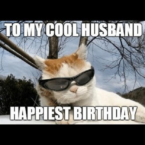 Awesome Birthday Husband Memes