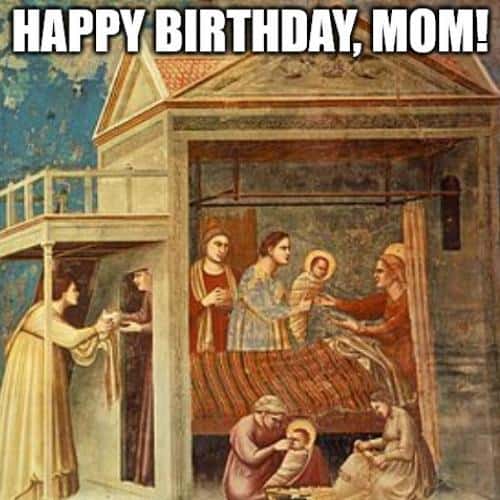 Happy Birthday Mom Memes