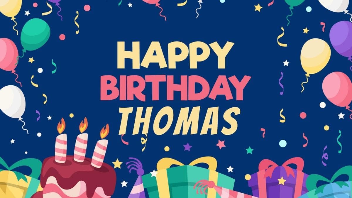Happy Birthday Thomas Wishes, Images, Cake, Memes