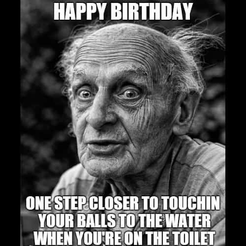 happy birthday old man memes
