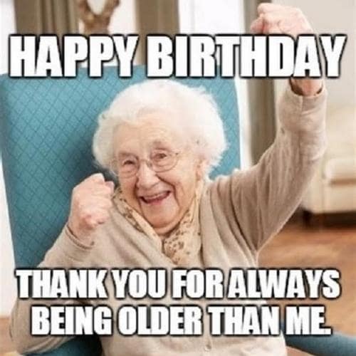 25 Most Funny Old Lady Birthday Memes