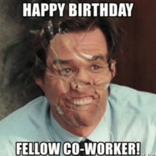 Birthday Memes for Coworkers