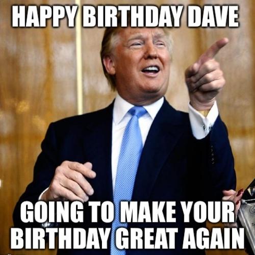 Happy Birthday Dave Memes