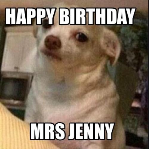 Happy Birthday Jenny Memes