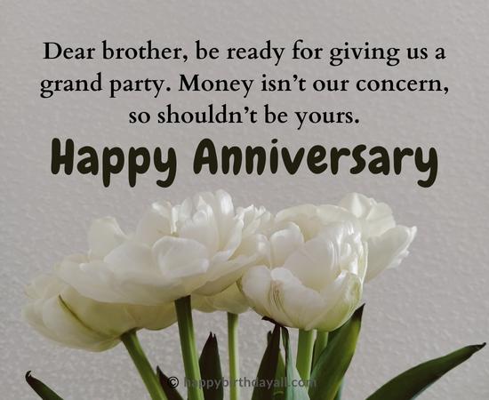 Funny Anniversary Wishes for Brother