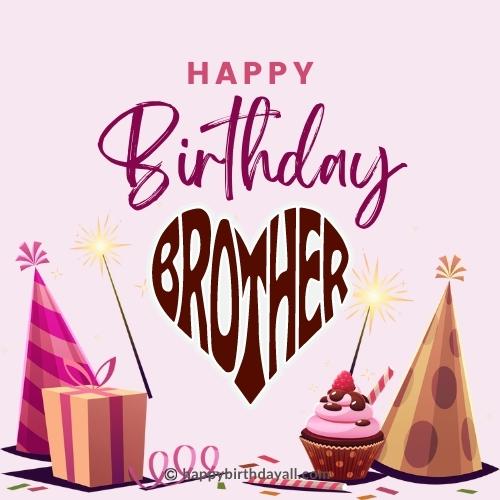 Heart Touching Happy Birthday Brother Wishes