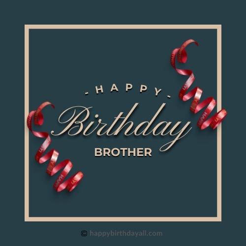 Happy Birthday Brother Images