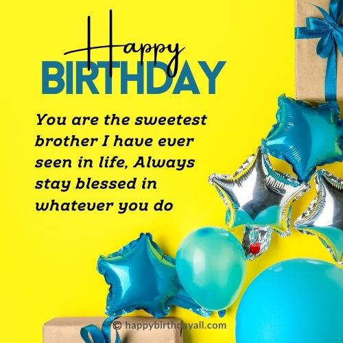 250 Heart Touching Birthday Wishes for Brother - Best Quotes