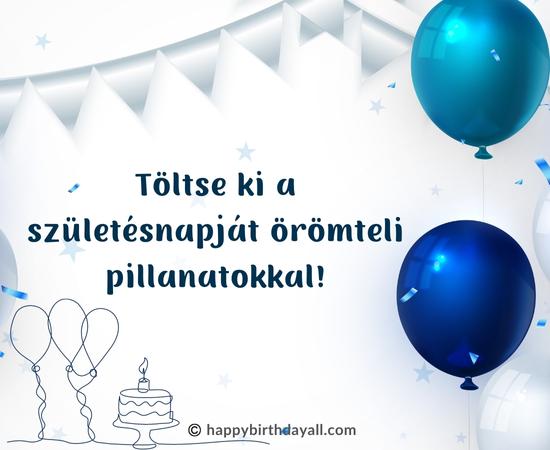 Happy Birthday in Hungarian Quotes