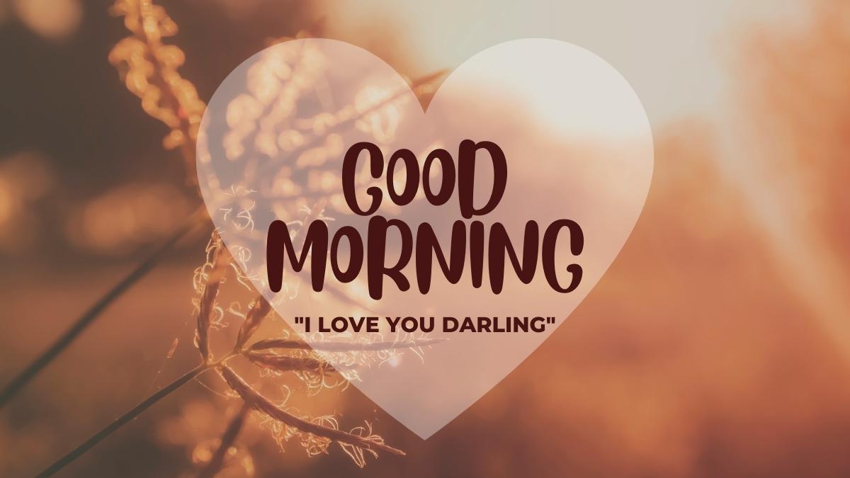 100+ Sweet Good Morning Messages for Wife - Love Quotes