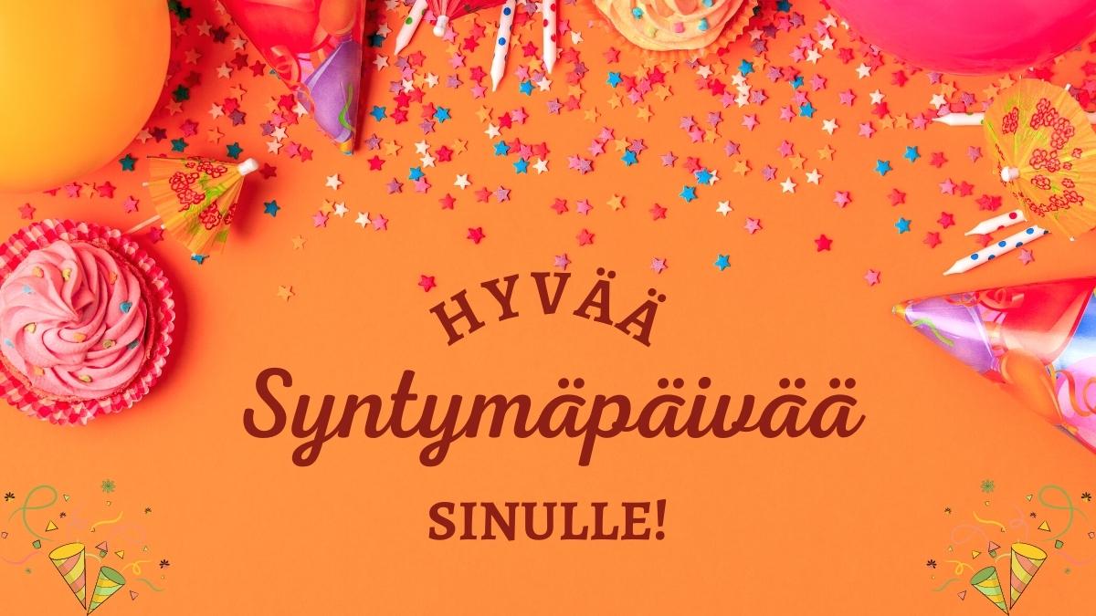 50+ Lovely Ways to Say Happy Birthday in Finnish