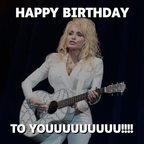 Dolly Parton Happy Birthday Memes