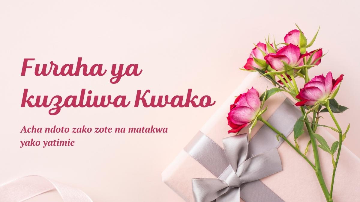 50 Amazing Ways to Say Happy Birthday in Swahili Language