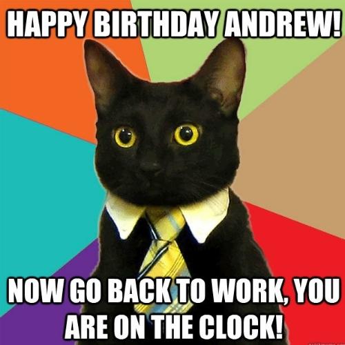 Happy Birthday Andrew Memes