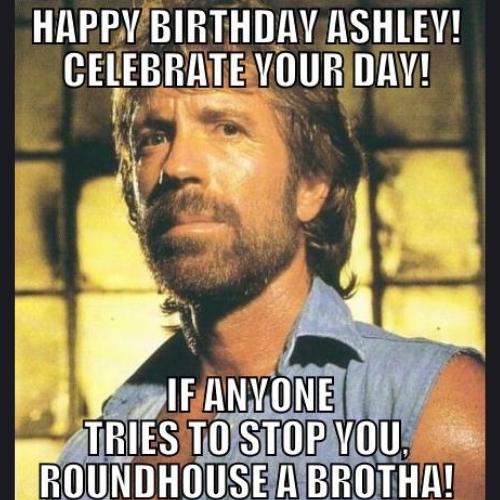 Happy Birthday Ashley Memes