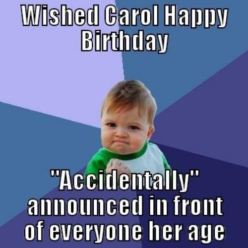 Happy Birthday Carol Memes