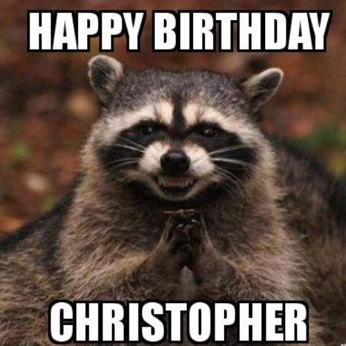 Happy Birthday Christopher Memes