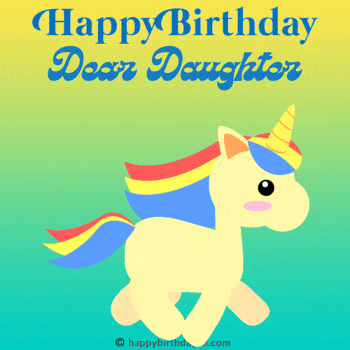 happy birthday unicorn daughter gif