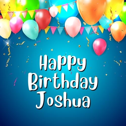Happy Birthday Joshua Images