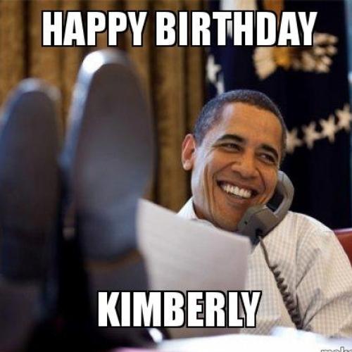 Happy Birthday Kimberly Memes