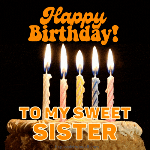 Best Happy Birthday Sister GIFs Free Download