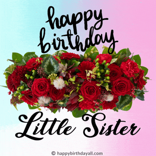 happy birthday little sister gif 