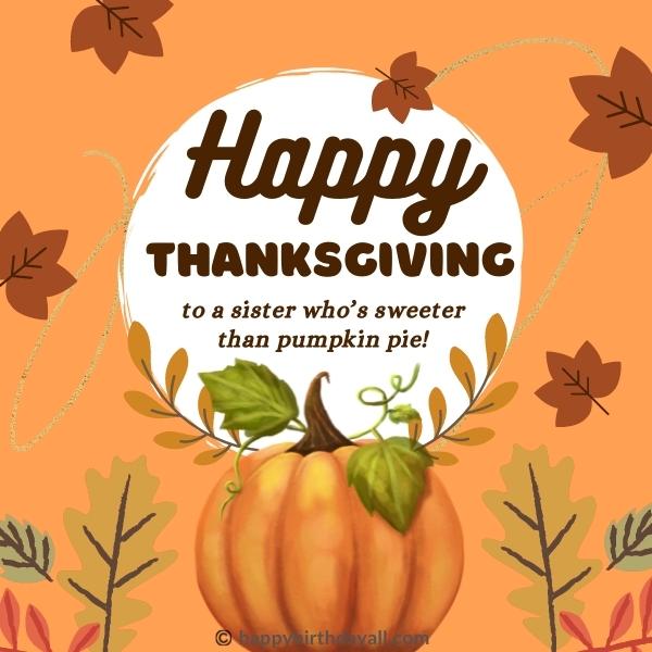 Happy Thanksgiving messages for Sister
