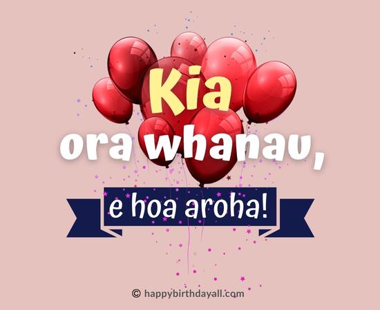 Happy Birthday in Maori Wishes
