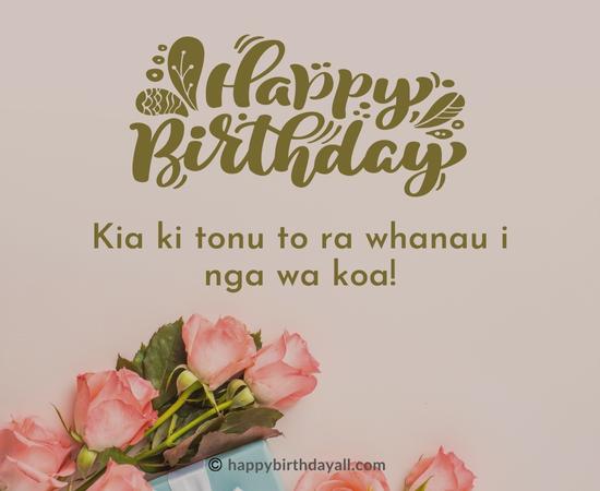 Happy Birthday in Maori Quotes