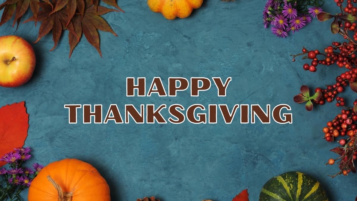 71 Happy Thanksgiving Messages for Business, Staff and Clients