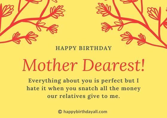 Happy Birthday Mom Funny Quotes