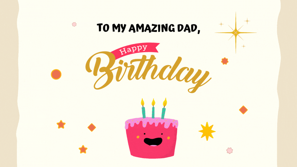 Amazing Happy Birthday Dad GIFs Download for Free