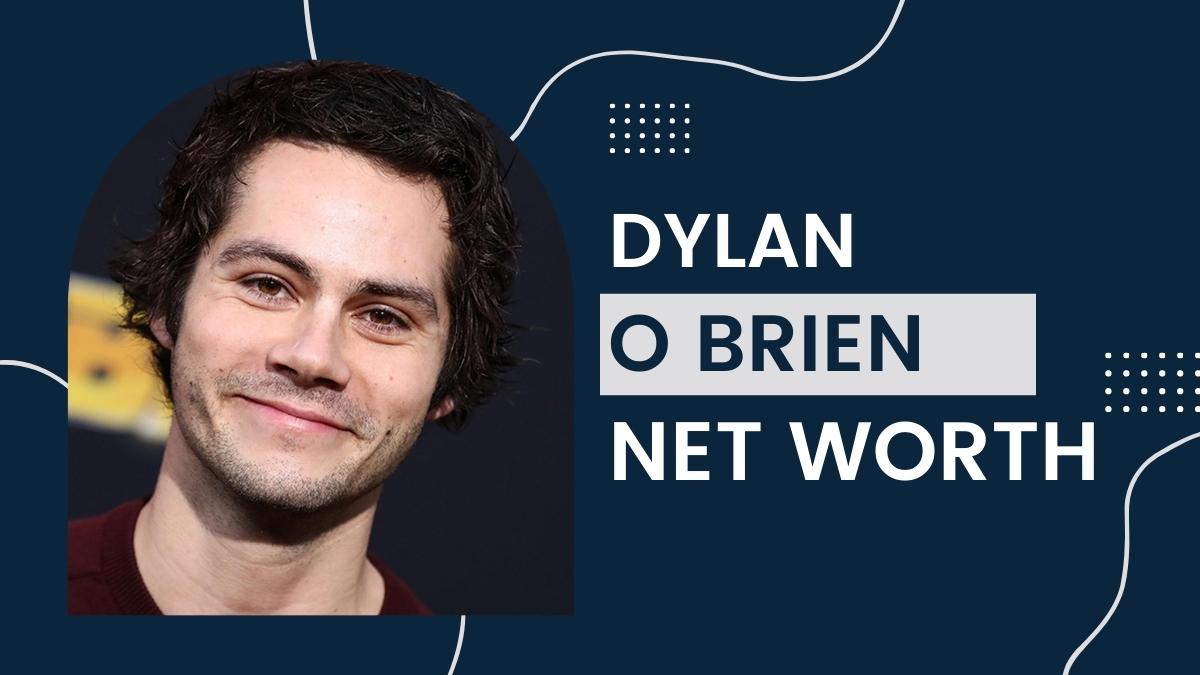 Dylan O Brien - Net Worth, Birthday, Bio, Age, Family