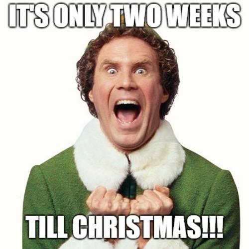 its only two weeks till christmas memes