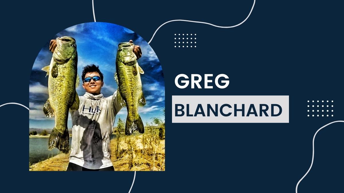 Greg Blanchard - Net Worth, Birthday, Bio, Income, Age, Height, Wiki