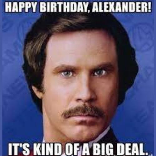 Happy Birthday Alexander Memes